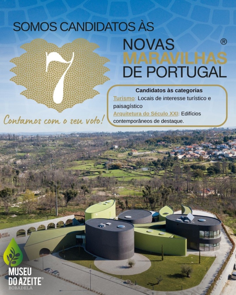 Candidatura às Novas 7 Maravilhas de Portugal - Museu do Azeite